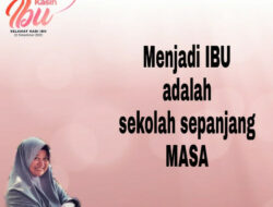 Menjadi IBU Adalah Sekolah Sepanjang Masa