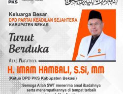 Innalillahi wa inna ilaihi rojiuun, Ketua DPD PKS Bekasi Imam Hambali Tutup Usia