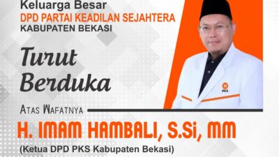 Innalillahi wa inna ilaihi rojiuun, Ketua DPD PKS Bekasi Imam Hambali Tutup Usia