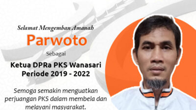 Terpilih Sebagai Ketua DPRa PKS Wanasari, Parwoto : Semoga Dimudahkan