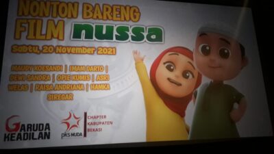 Kolaborasi PKS Muda dan  Garuda Keadilan Kabupaten Bekasi Gelar Nobar Film Nussa dan Rara